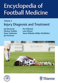 Encyclopedia of Football Medicine, Vol. 2: Injury Diagnosis and Treatment