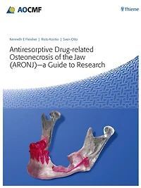 Antiresorptive Drug-Related Osteonecrosis of the Jaw (ARONJ) - A Guide to Research