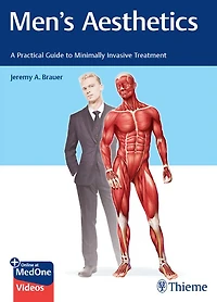 Men's Aesthetics: A Practical Guide to Minimally Invasive Treatment