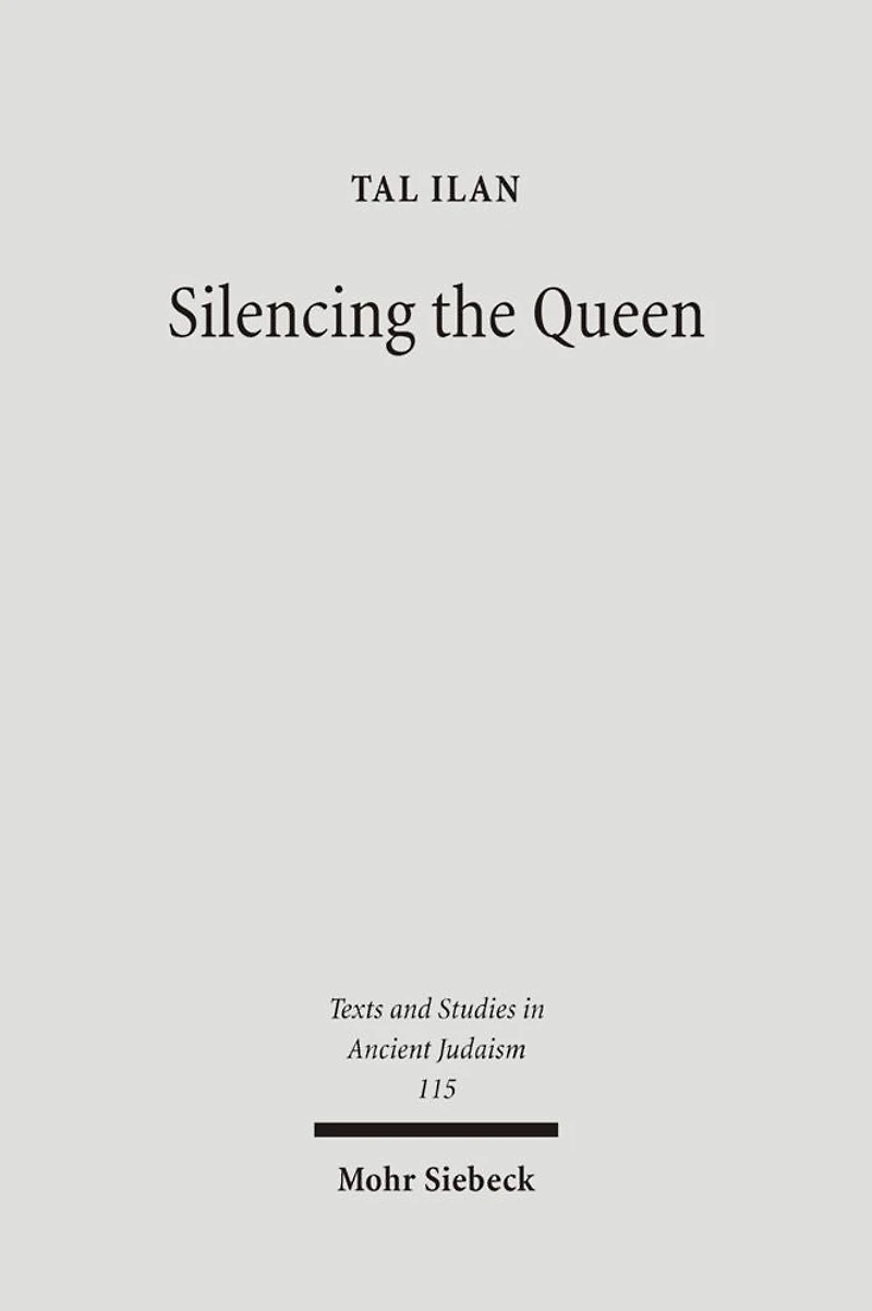 Silencing the Queen: The Literary Histories of Shelamzion and Other Jewish Women