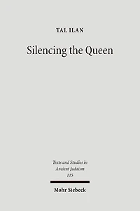 Silencing the Queen: The Literary Histories of Shelamzion and Other Jewish Women