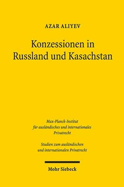 Konzessionen in Russland und Kasachstan: Vertragsrechtliche Aspekte