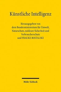 Kunstliche Intelligenz: Wie gelingt eine vertrauenswurdige Verwendung in Deutschland und Europa?