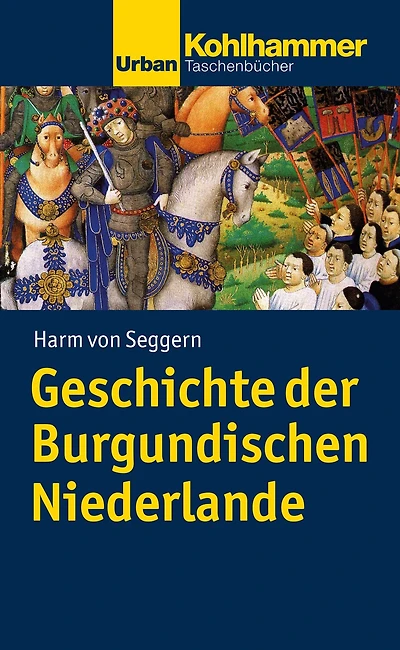 Geschichte der Burgundischen Niederlande