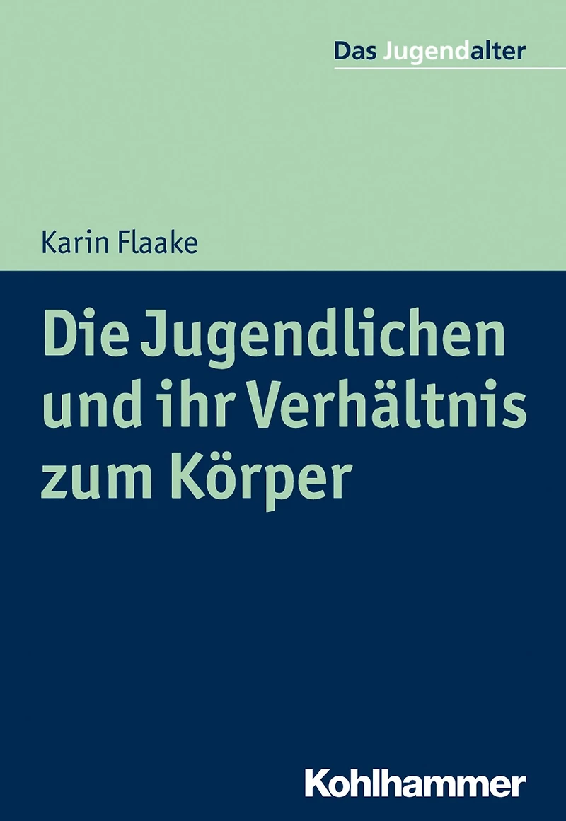 Die Jugendlichen und ihr Verhältnis zum Körper