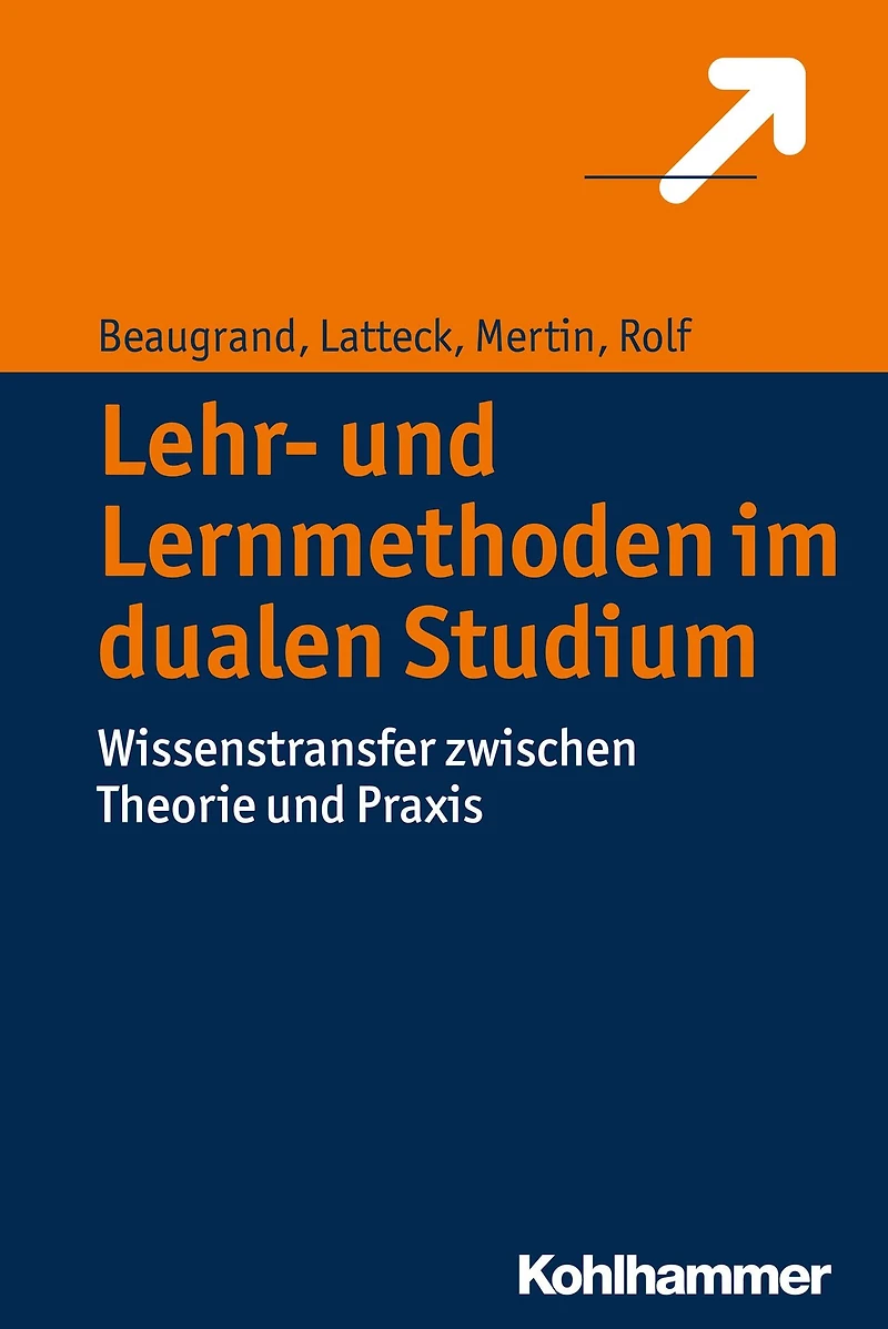Lehr- und Lernmethoden im dualen Studium: Wissenstransfer zwischen Theorie und Praxis