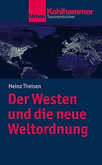 Der Westen und die neue Weltordnung