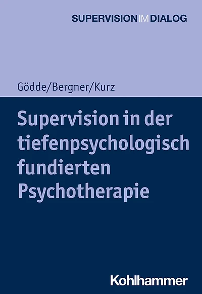 Supervision der tiefenpsychologisch fundierten Psychotherapie