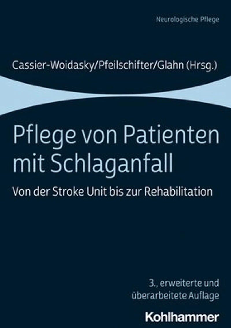 Pflege Von Patienten mit Schlaganfall: der Stroke Unit bis zur Rehabilitation