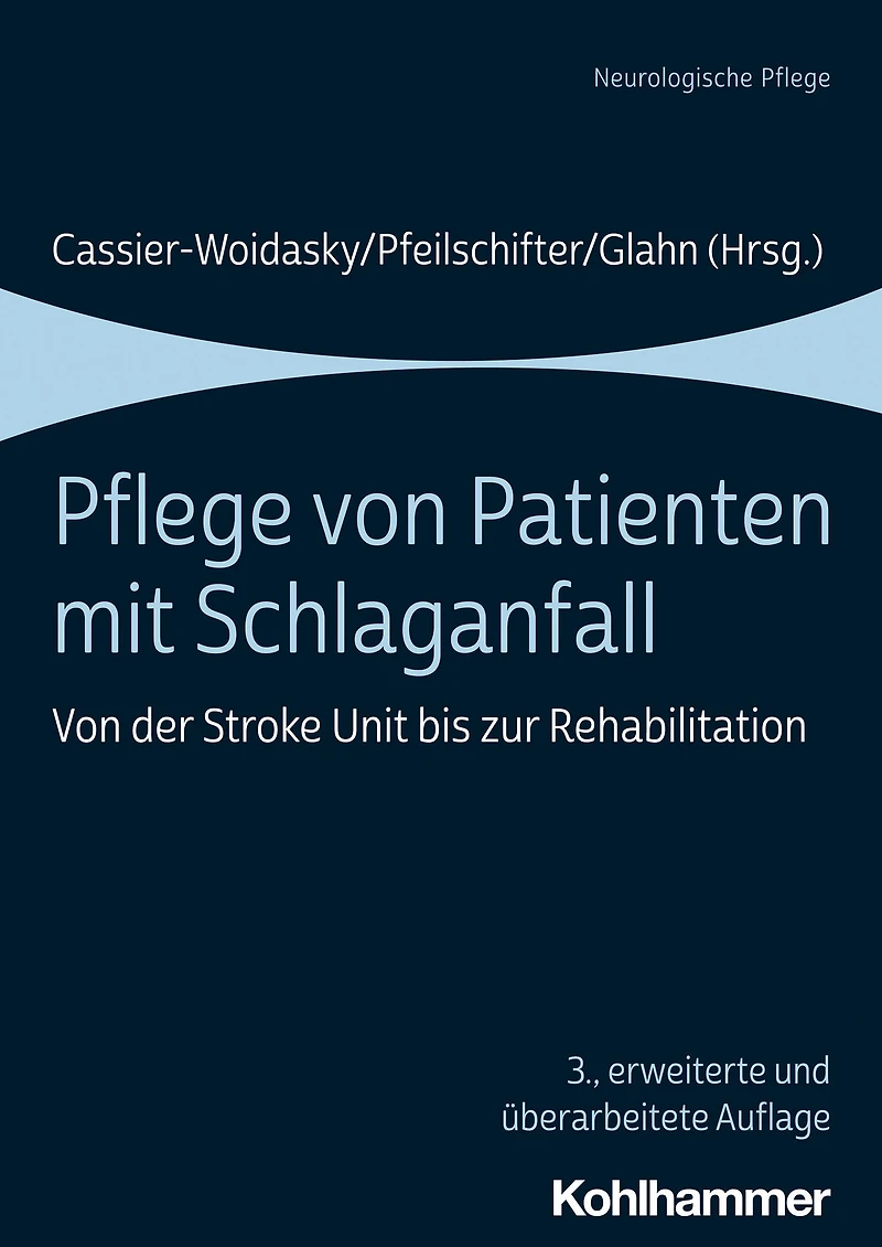 Pflege Von Patienten mit Schlaganfall: der Stroke Unit bis zur Rehabilitation
