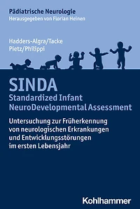 SINDA - Standardized Infant NeuroDevelopmental Assessment: Untersuchung zur Früherkennung von neurologischen Erkrankungen und Entwicklungsstörungen im ersten Lebensjahr