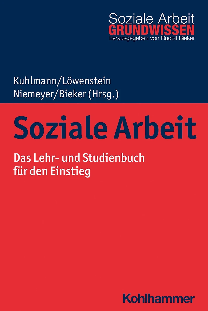 Soziale Arbeit: Das Lehr- und Studienbuch fur den Einstieg