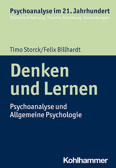 Denken und Lernen: Psychoanalyse und Allgemeine Psychologie