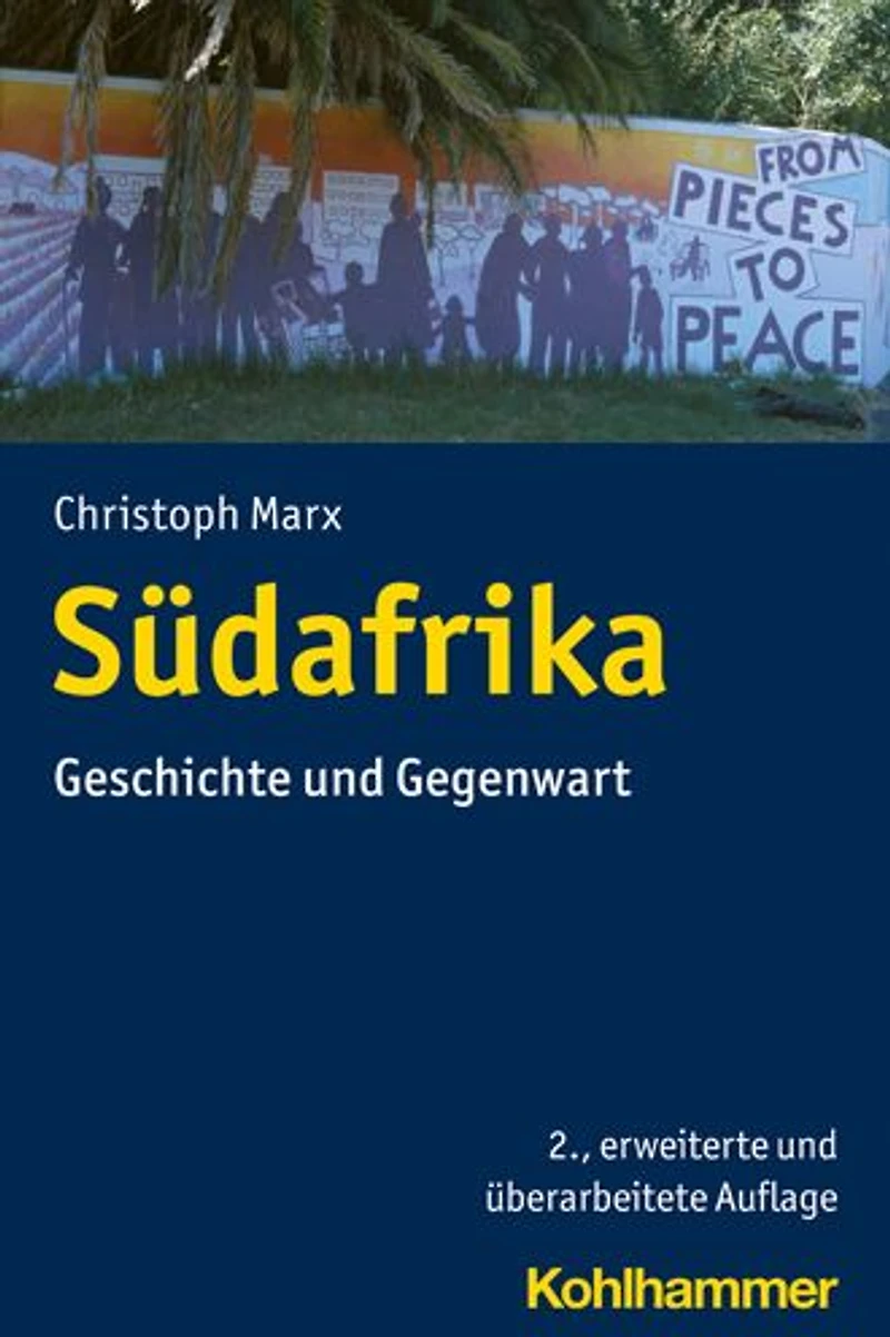 Südafrika: Geschichte und Gegenwart