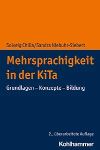 Mehrsprachigkeit der KiTa: Grundlagen - Konzepte Bildung