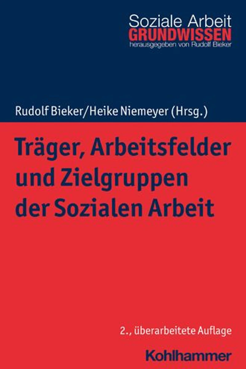 Trager, Arbeitsfelder und Zielgruppen der Sozialen Arbeit