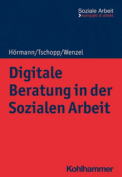 Digitale Beratung der Sozialen Arbeit