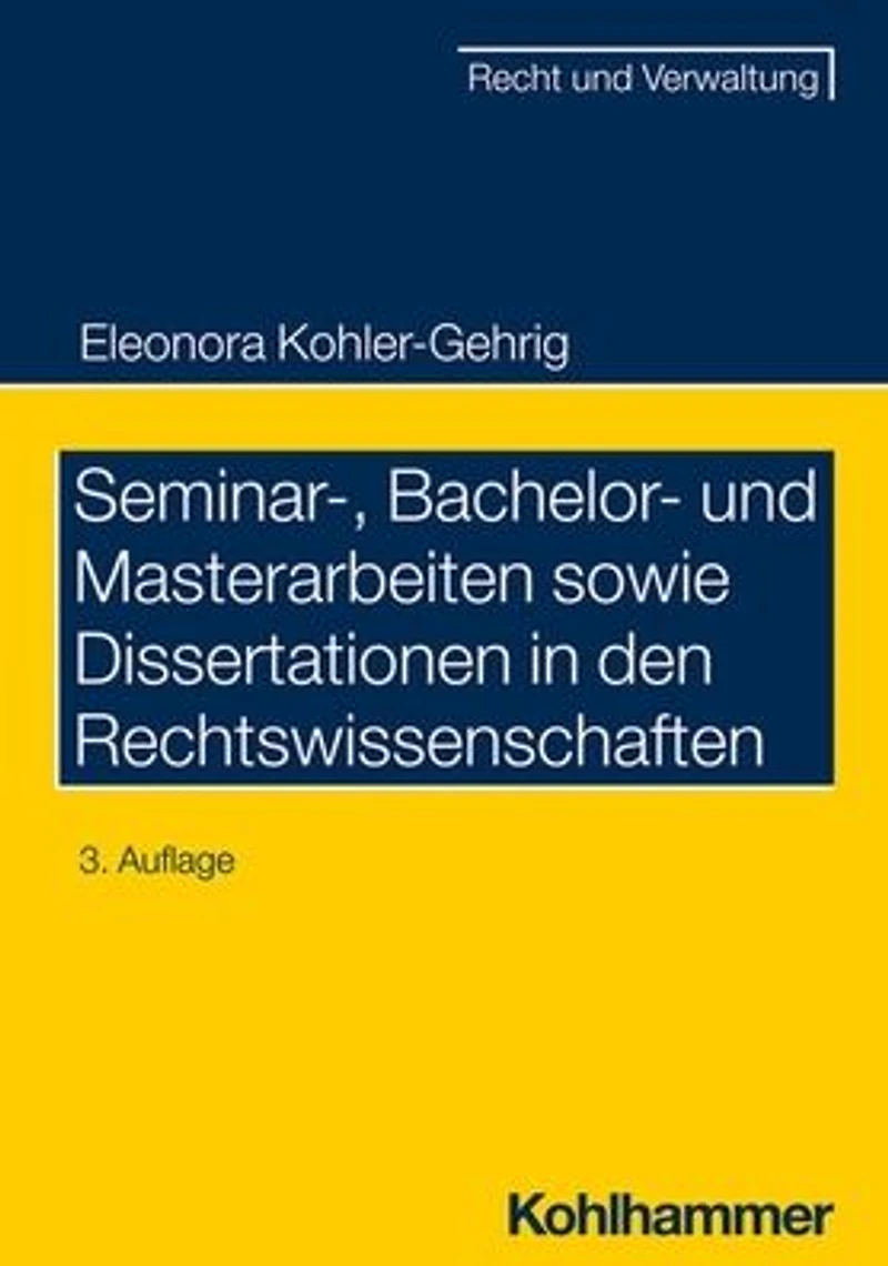 Seminar-, Bachelor- und Masterarbeiten sowie Dissertationen den Rechtswissenschaften