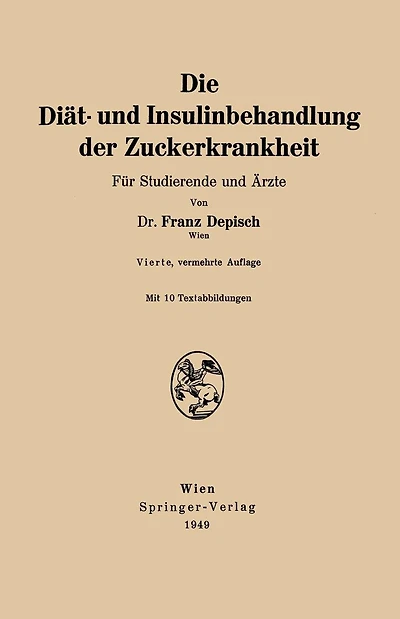 Die Diät- und Insulinbehandlung der Zuckerkrankheit: Für Studierende und Ärzte