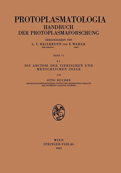 Die Amitose der Tierischen und Menschlichen Zelle