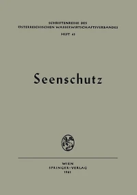 Seenschutz: Ergebnisse und Probleme aufgezeigt bei der Seenschutztagung 1961 in Gmunden
