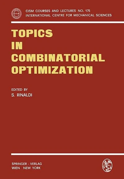 Topics in Combinatorial Optimization