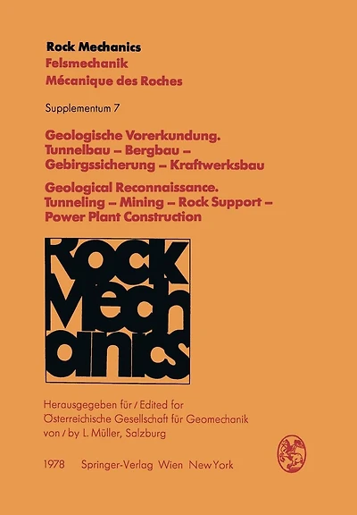 Geologische Vorerkundung. Tunnelbau - Bergbau - Gebirgssicherung - Kraftwerksbau / Geological Reconnaissance. Tunneling - Mining - Rock Support - Power Plant Construction: Vorträge des 26. Geomechanik-Kolloquiums der Österreichischen Gesellschaft für Geom