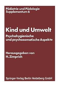 Kind und Umwelt: Psychohygienische und psychosomatische Aspekte