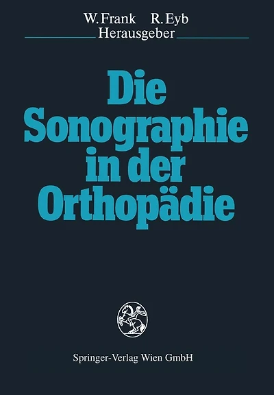 Die Sonographie in der Orthop�die