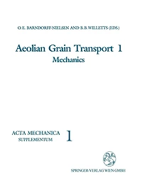 Aeolian Grain Transport 1: Mechanics