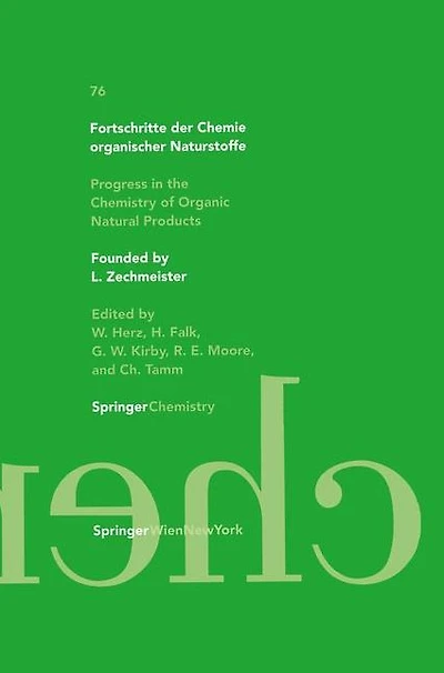 Fortschritte der Chemie organischer Naturstoffe / Progress the Chemistry of Organic Natural Products