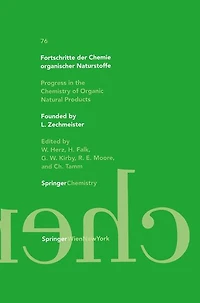 Fortschritte der Chemie organischer Naturstoffe / Progress the Chemistry of Organic Natural Products