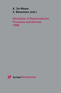 Simulation of Semiconductor Processes and Devices 1998: SISPAD 98