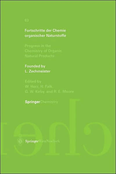 Fortschritte der Chemie organischer Naturstoffe / Progress the Chemistry of Organic Natural Products