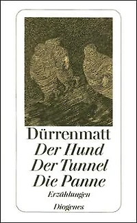 Hund/Der Tunnel/Die Panne