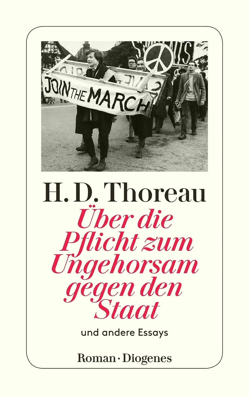 Über die Pflicht zum Ungehorsam gegen den Staat: und andere Essays