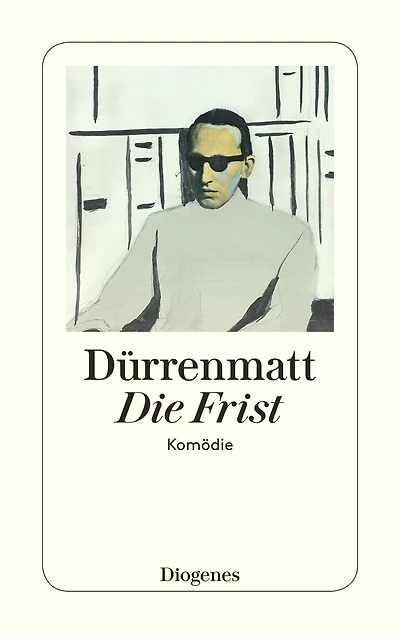 Die Frist: Eine Komödie