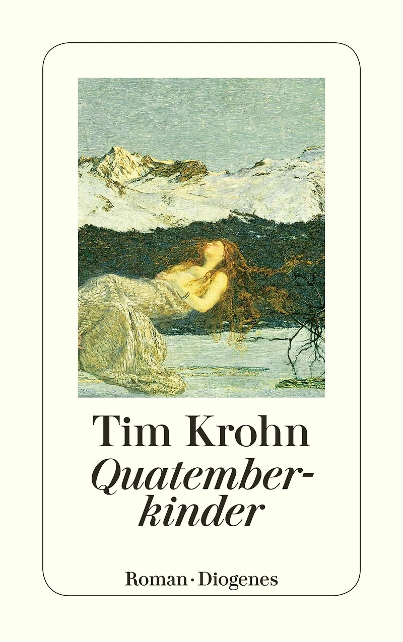 Quatemberkinder: und wie das Vreneli die Gletscher brünnen machte