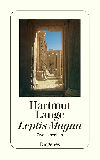 Leptis Magna: Zwei Novellen