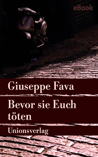 Bevor sie Euch töten: Roman