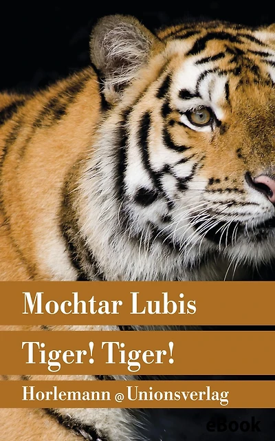 Tiger! Tiger!: Roman