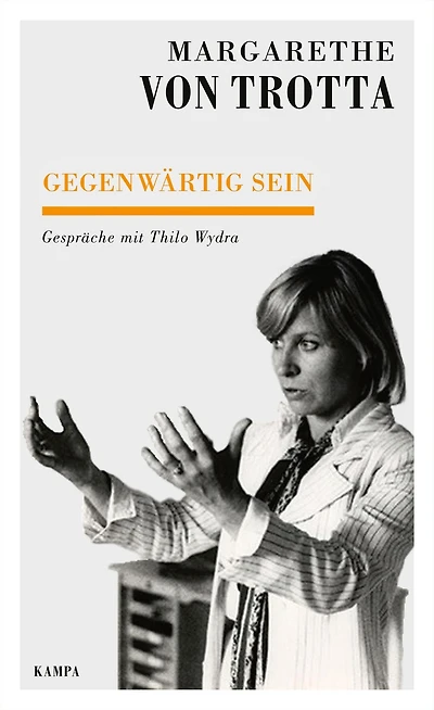 Gegenwärtig sein: Gespräche mit Thilo Wydra