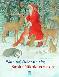 Wach auf SiebenschlÃ¤fer, Sankt Nikolaus ist da