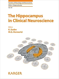 The Hippocampus in Clinical Neuroscience: Hippocampus in Clinical Neuroscience