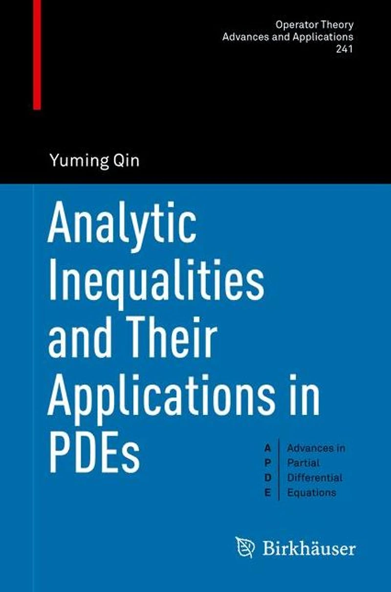 Analytic Inequalities and Their Applications PDEs