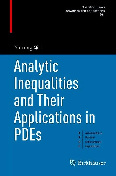 Analytic Inequalities and Their Applications PDEs