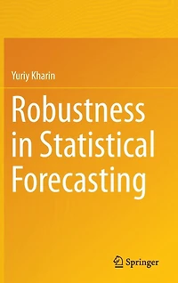 Robustness Statistical Forecasting