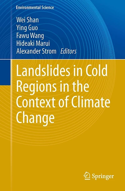 Landslides Cold Regions the Context of Climate Change