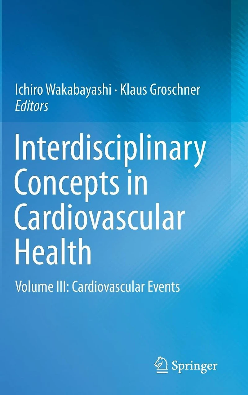Interdisciplinary Concepts Cardiovascular Health: Volume III: Events