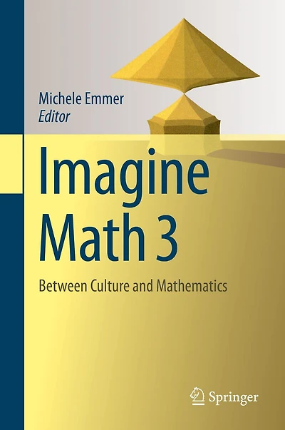 Imagine Math 3: Between Culture and Mathematics